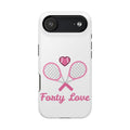 Tennis Impact‑Resistant Phone Case — 'Forty Love', pink/white