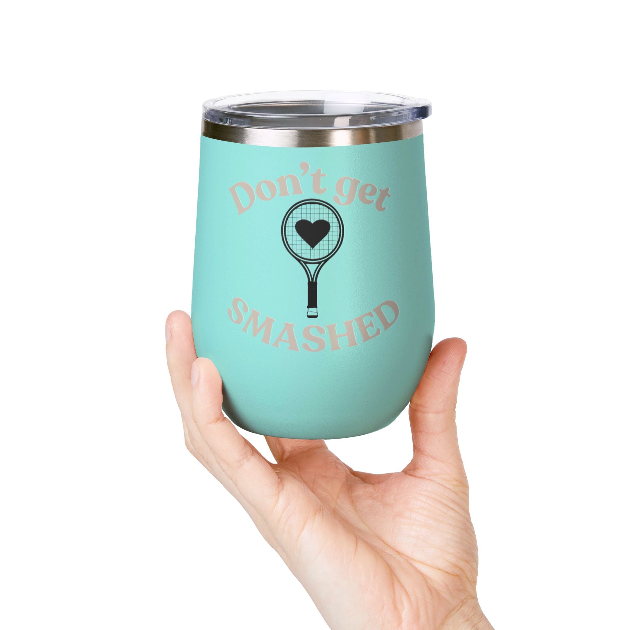 Wine Tumbler — Light tan/racket heart, "Don't Get Smashed" Tennis Wine Tumbler, 12oz