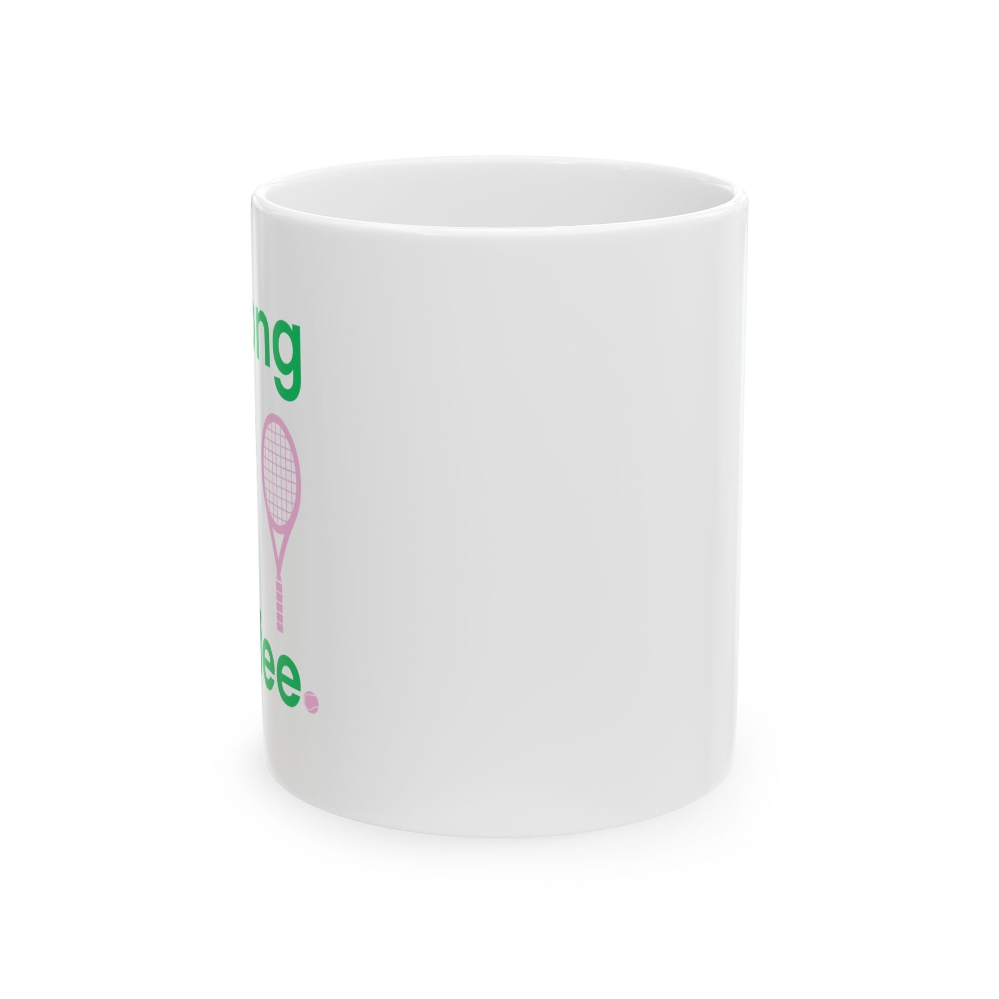 Tennis Player Ceramic Mug — "strong like my coffee" Tennis Coffee Cup (11oz/15oz)