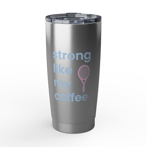 20oz Coffee Tumbler – "Strong Like My Coffee" Tennis Racket Insulated Travel Cup (bubblegum pink/blue)