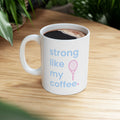 Tennis Ceramic Mug – "Strong Like My Coffee" Cute Pink Racket Coffee Cup (11oz & 15oz) (bubblegum pink/blue)