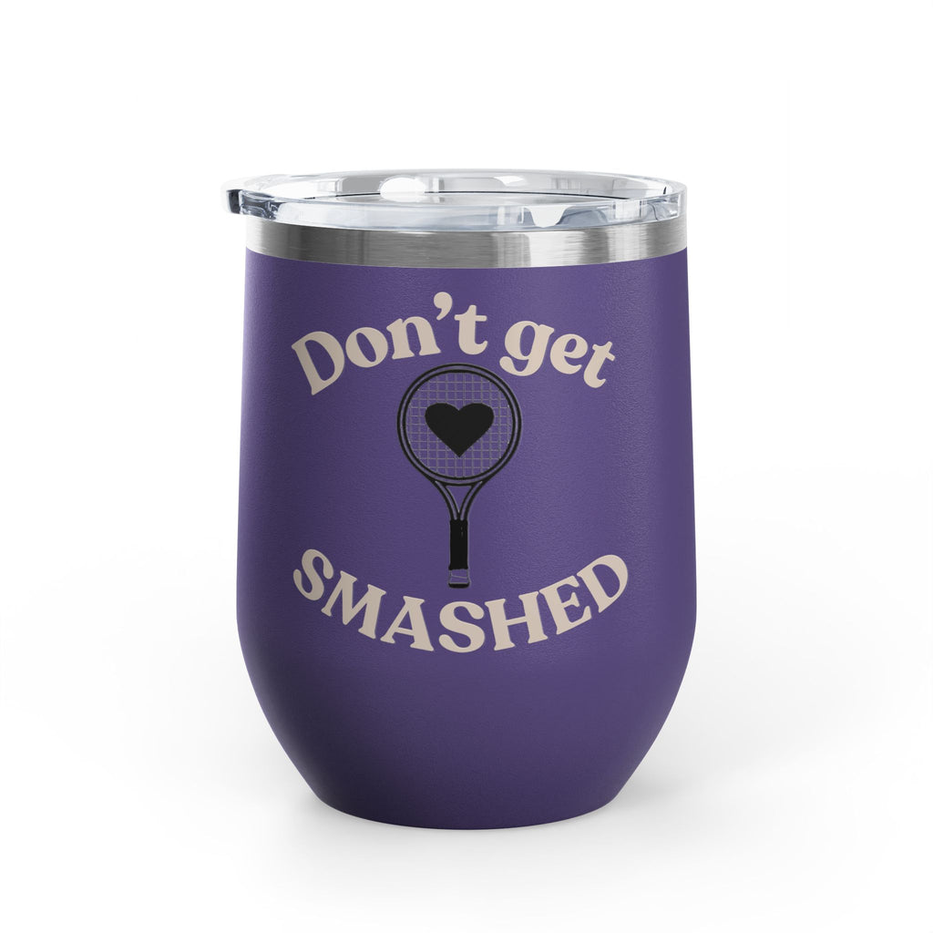 Wine Tumbler — Light tan/racket heart, "Don't Get Smashed" Tennis Wine Tumbler, 12oz
