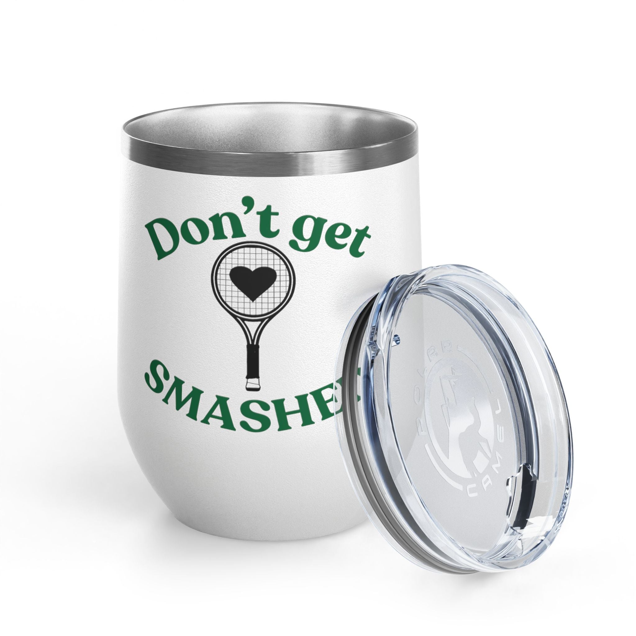 Wine Tumbler — White/racket heart, "Don't Get Smashed" Tennis Wine Tumbler, 12oz