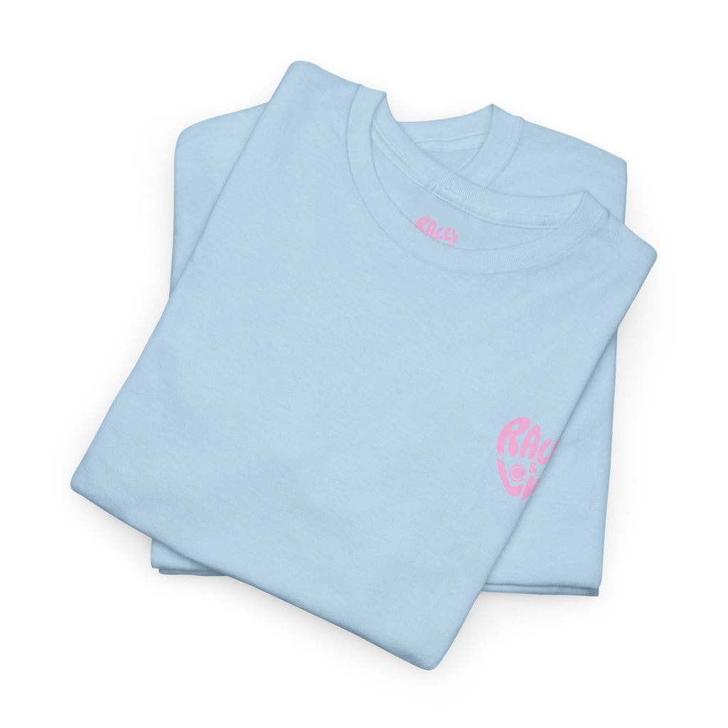 Women's Tee - Minimalist "Rally & Love" logo Chest Print (bubblegum pink)