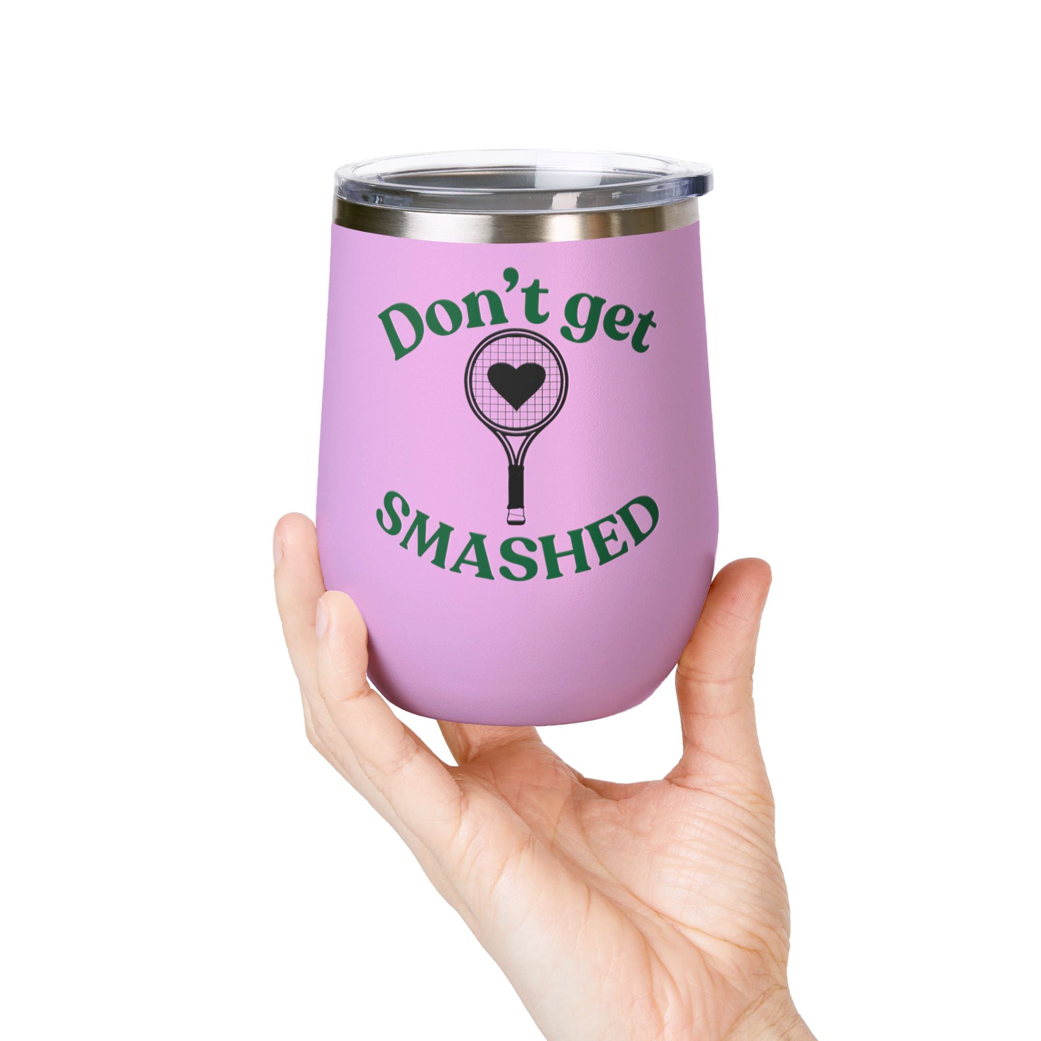 Wine Tumbler — White/racket heart, "Don't Get Smashed" Tennis Wine Tumbler, 12oz